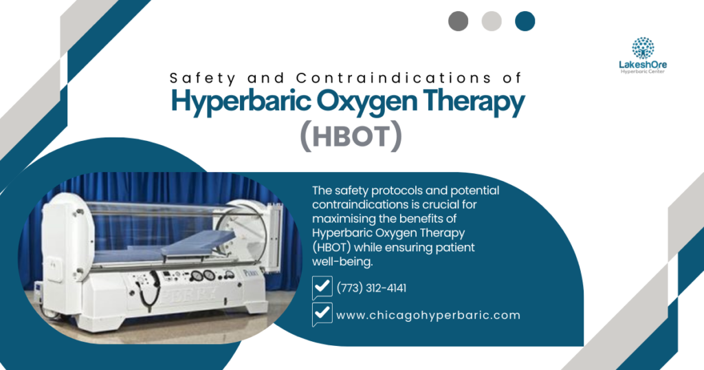 Safety and Contraindications of Hyperbaric Oxygen Therapy (HBOT)