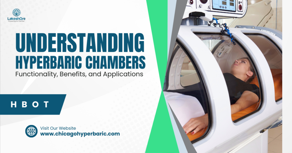 Understanding Hyperbaric Chambers_ Functionality, Benefits, and Applications