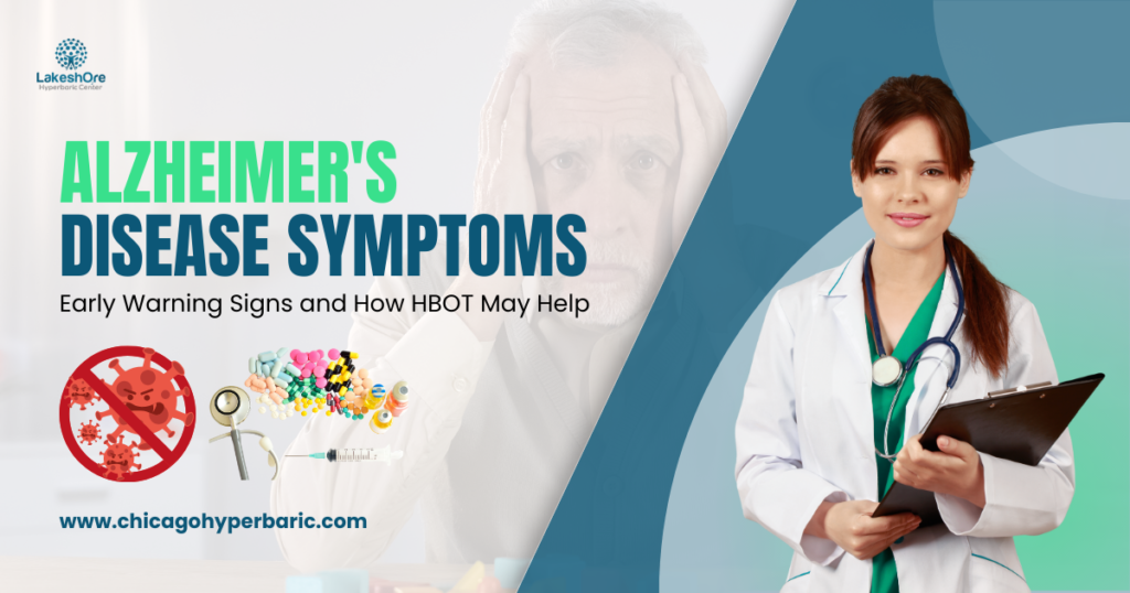 Alzheimer's Disease Symptoms: Early Warning Signs and How HBOT May Help