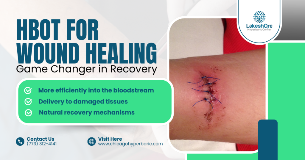 Hyperbaric Oxygen Therapy for Wound Healing: A Game Changer in Recovery