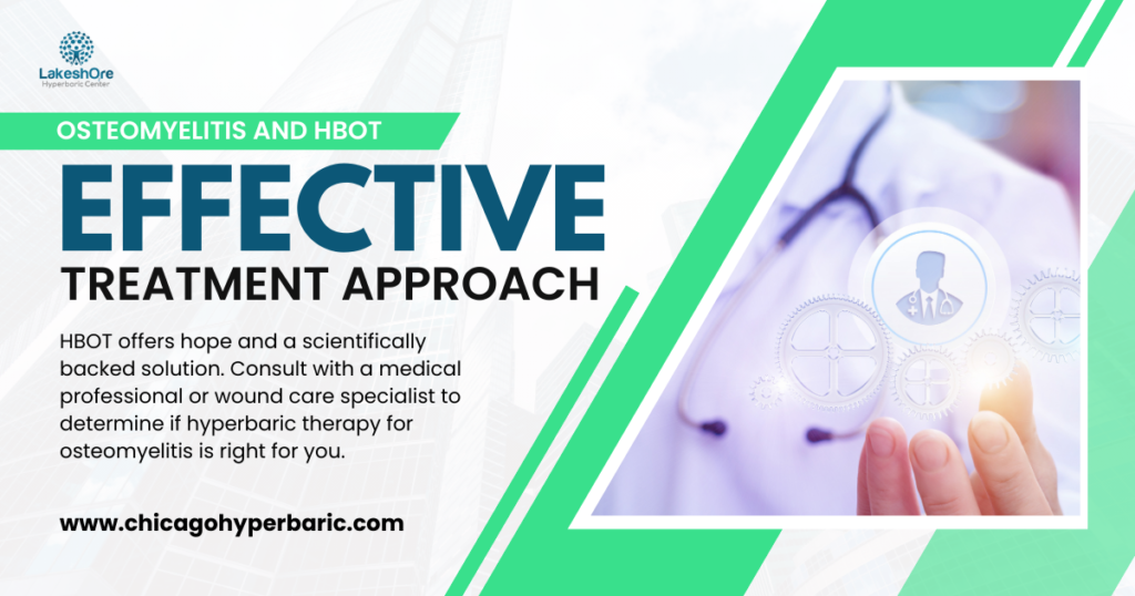 Hyperbaric Oxygen Therapy for Osteomyelitis: An Effective Treatment Approach